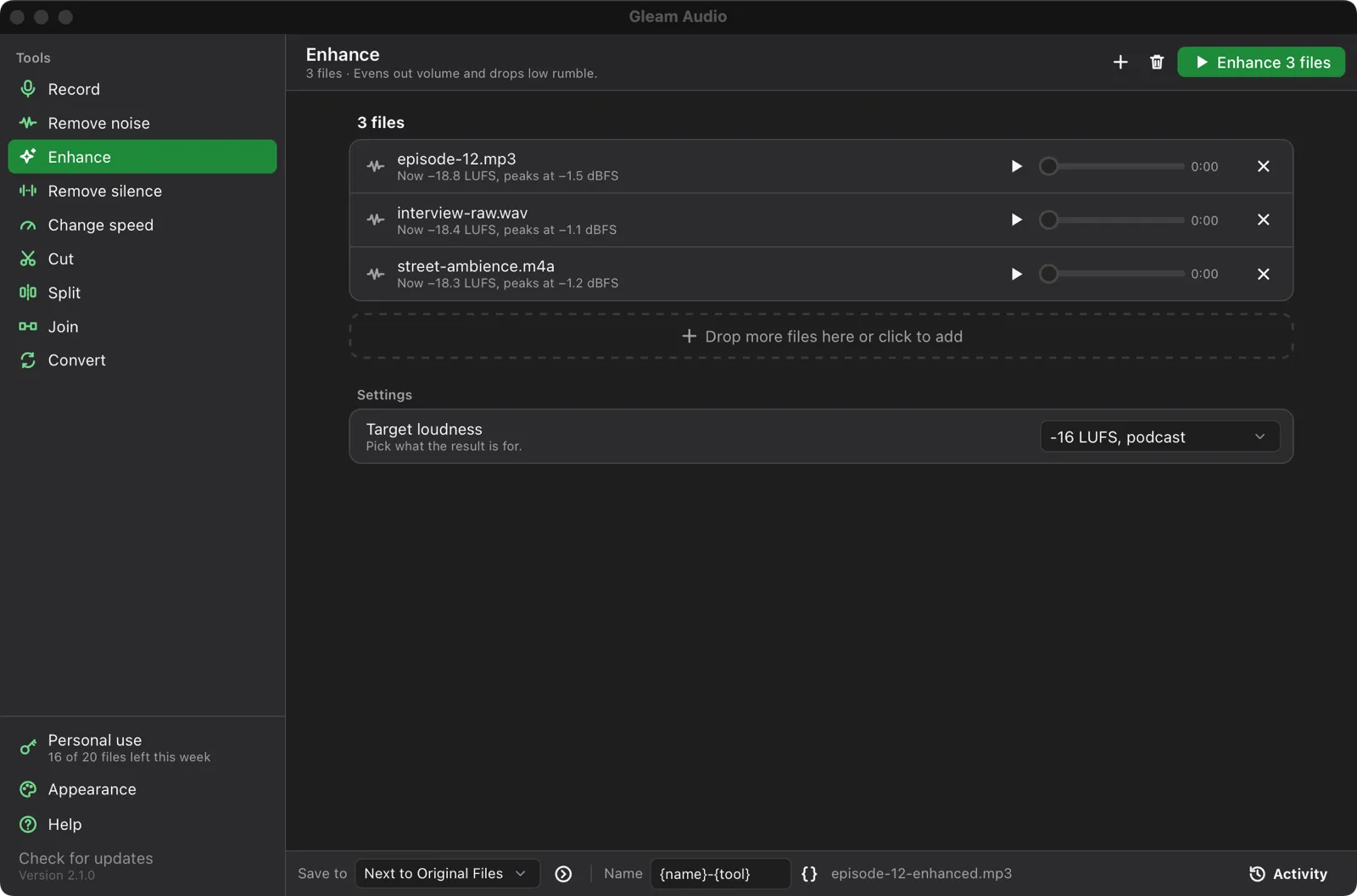 See how loud each file is before you enhance it